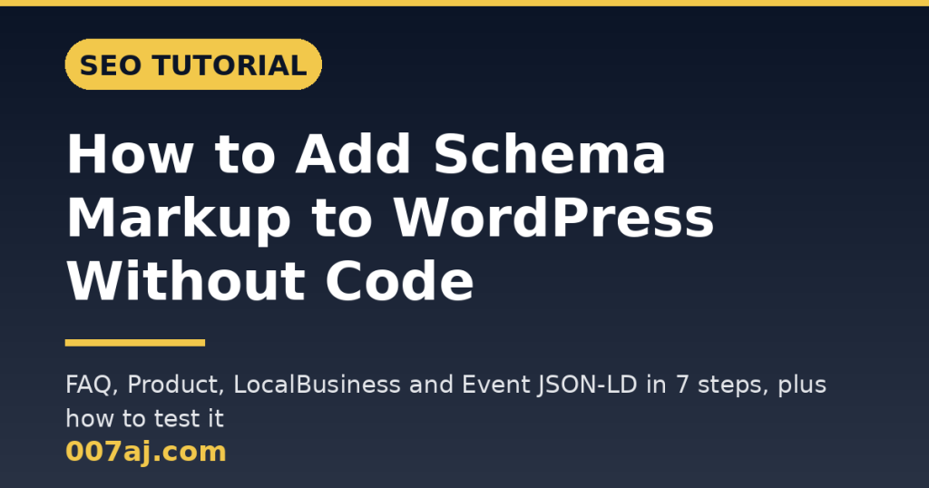 How to Add Schema Markup to WordPress Without Code (Step-by-Step)