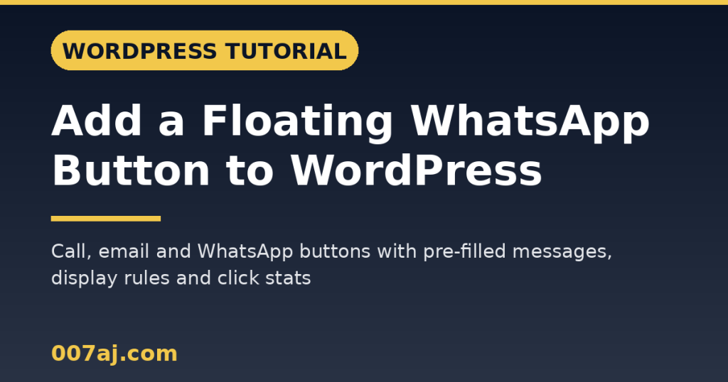 How to Add a Floating WhatsApp and Call Button to WordPress (No Code)