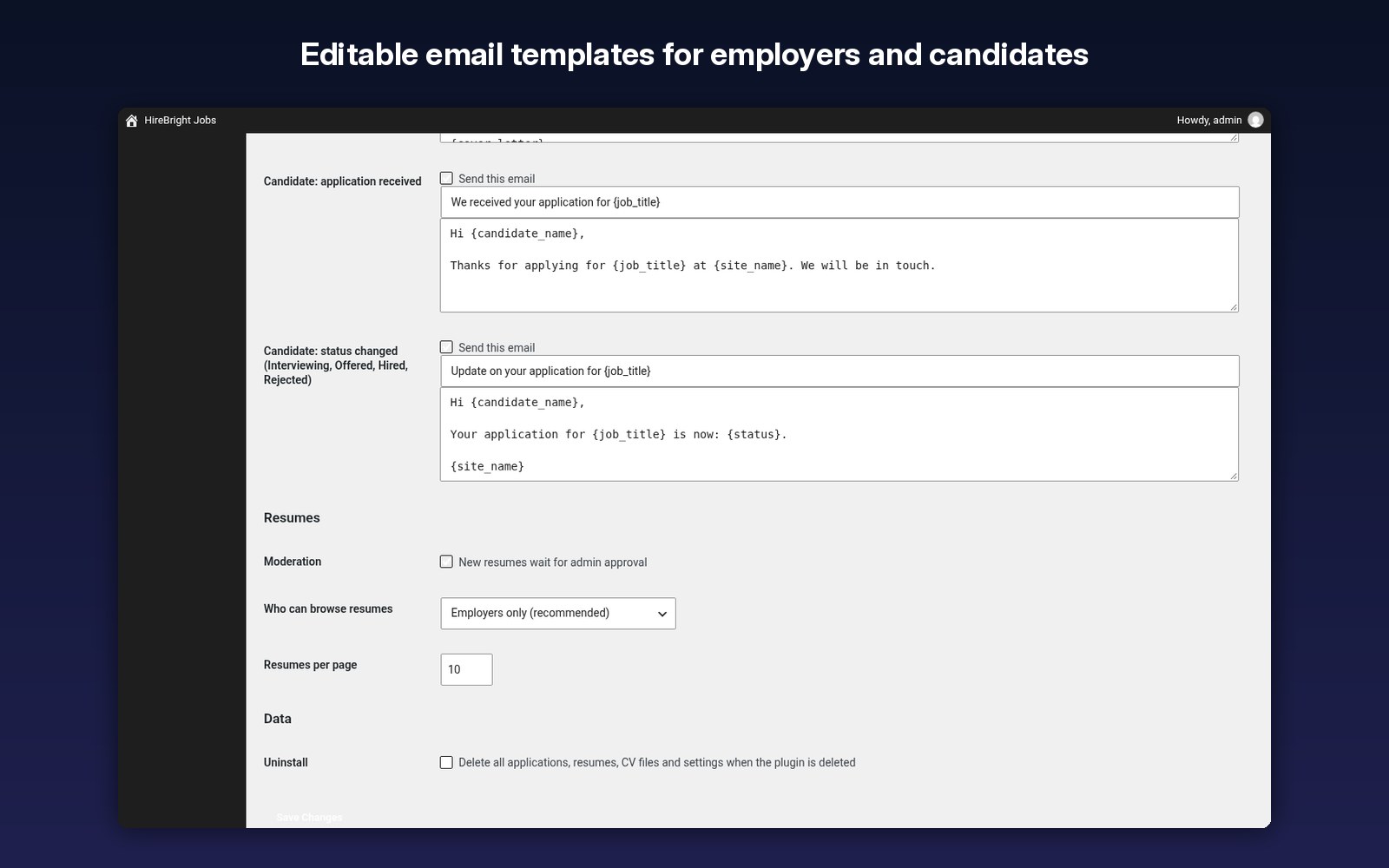 Editable email templates for employers and candidates