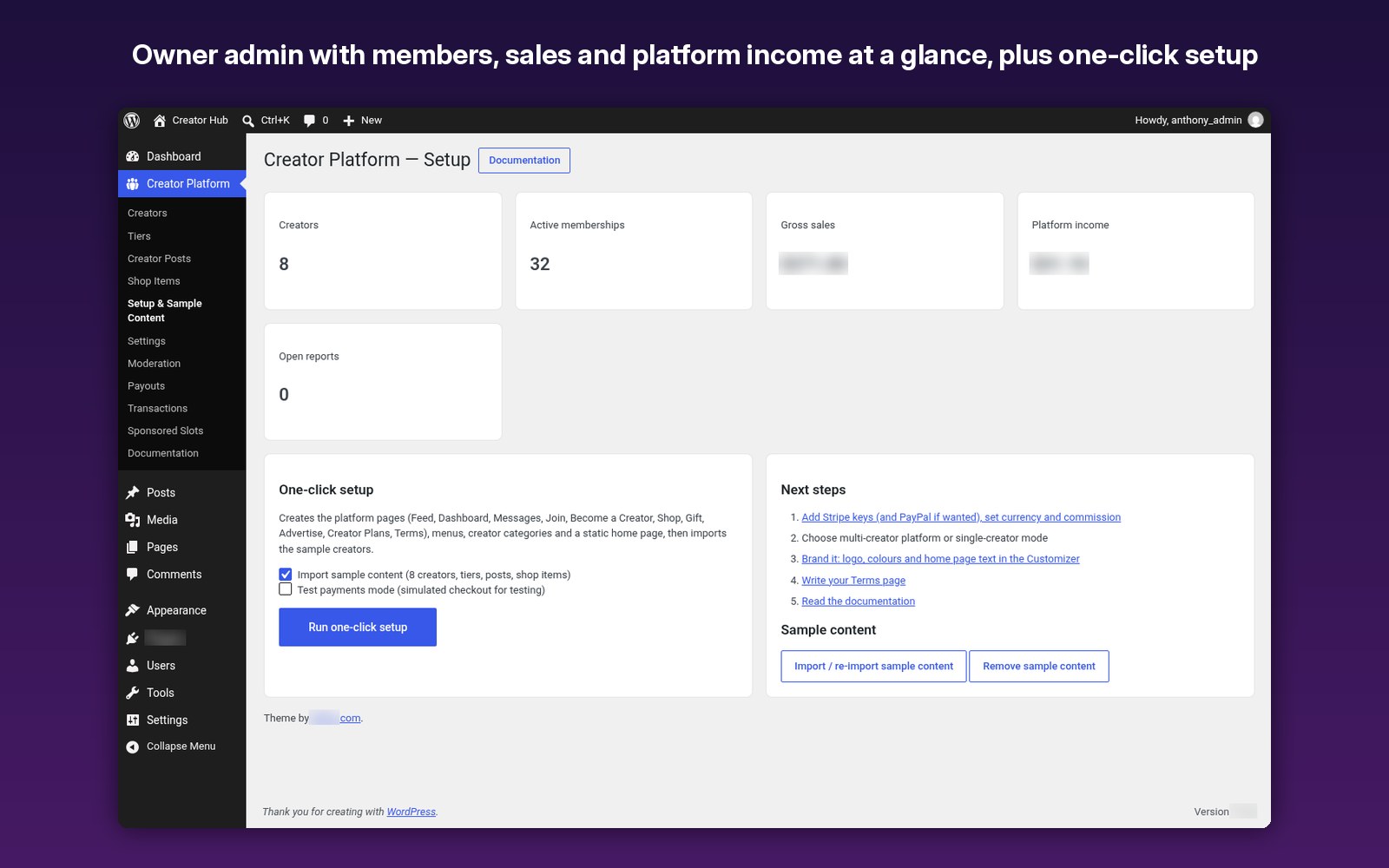 Owner admin with members, sales and platform income at a glance, plus one-click setup