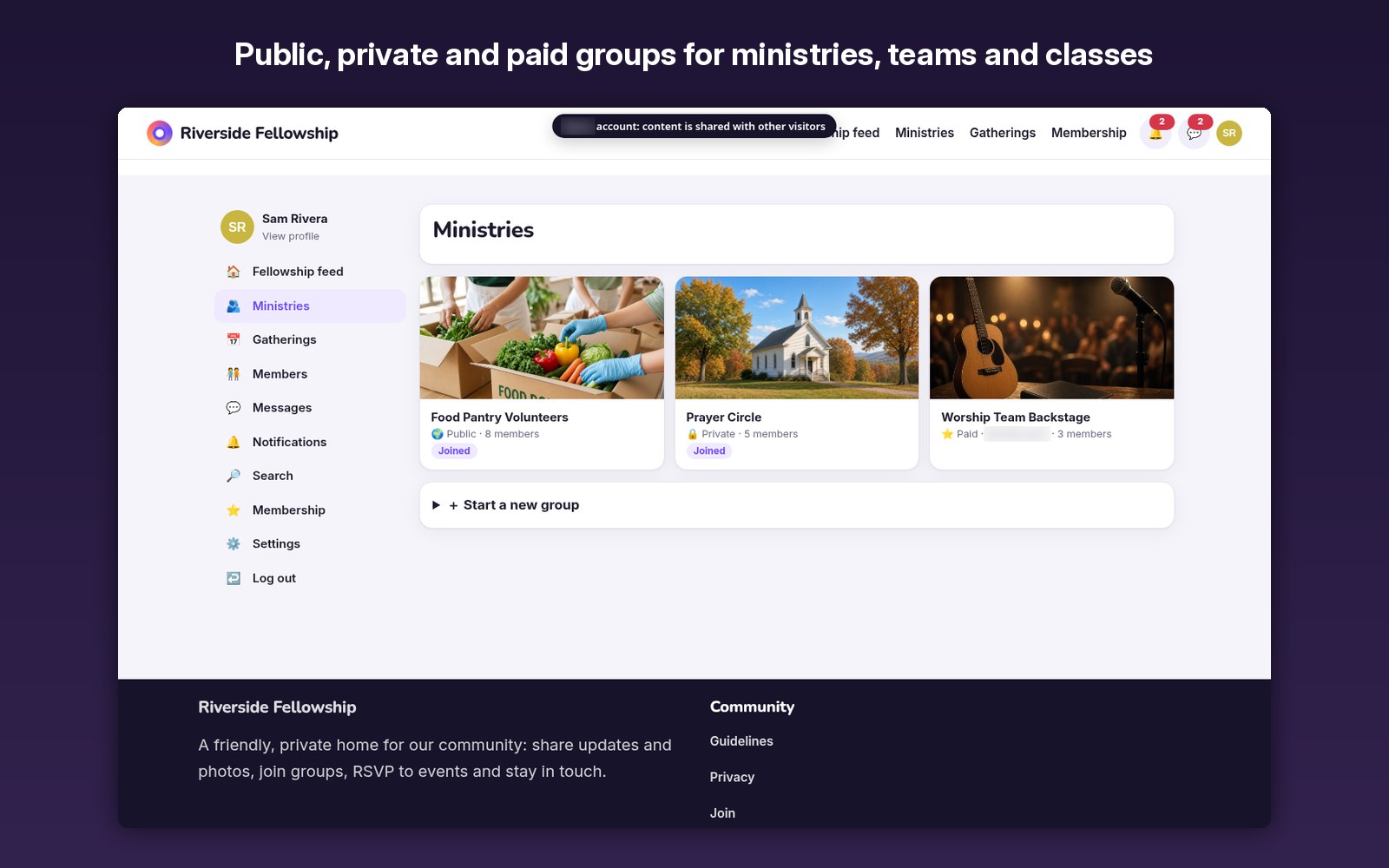 Public, private and paid groups for ministries, teams and classes
