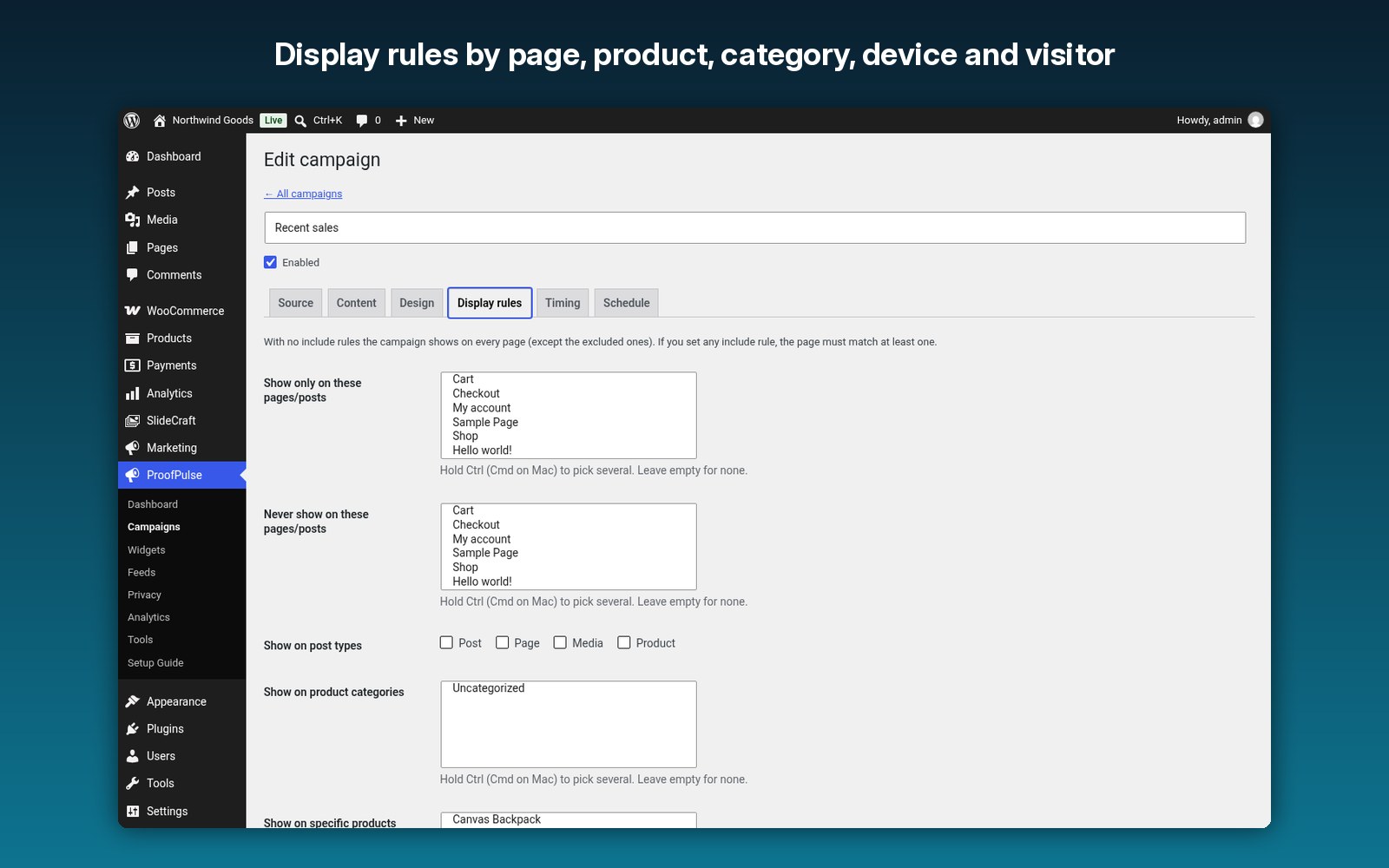 Display rules by page, product, category, device and visitor