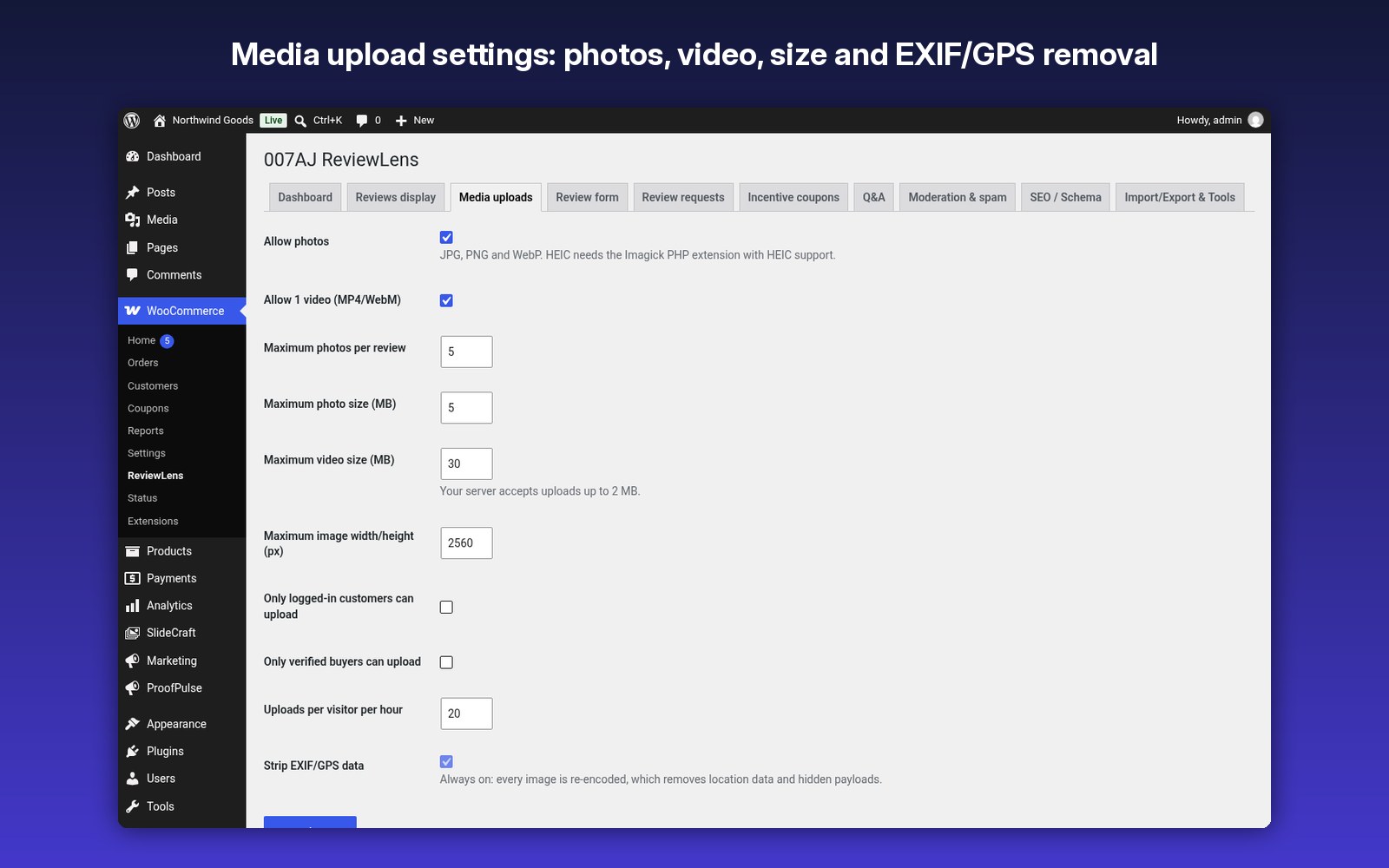 Media upload settings: photos, video, size and EXIF/GPS removal