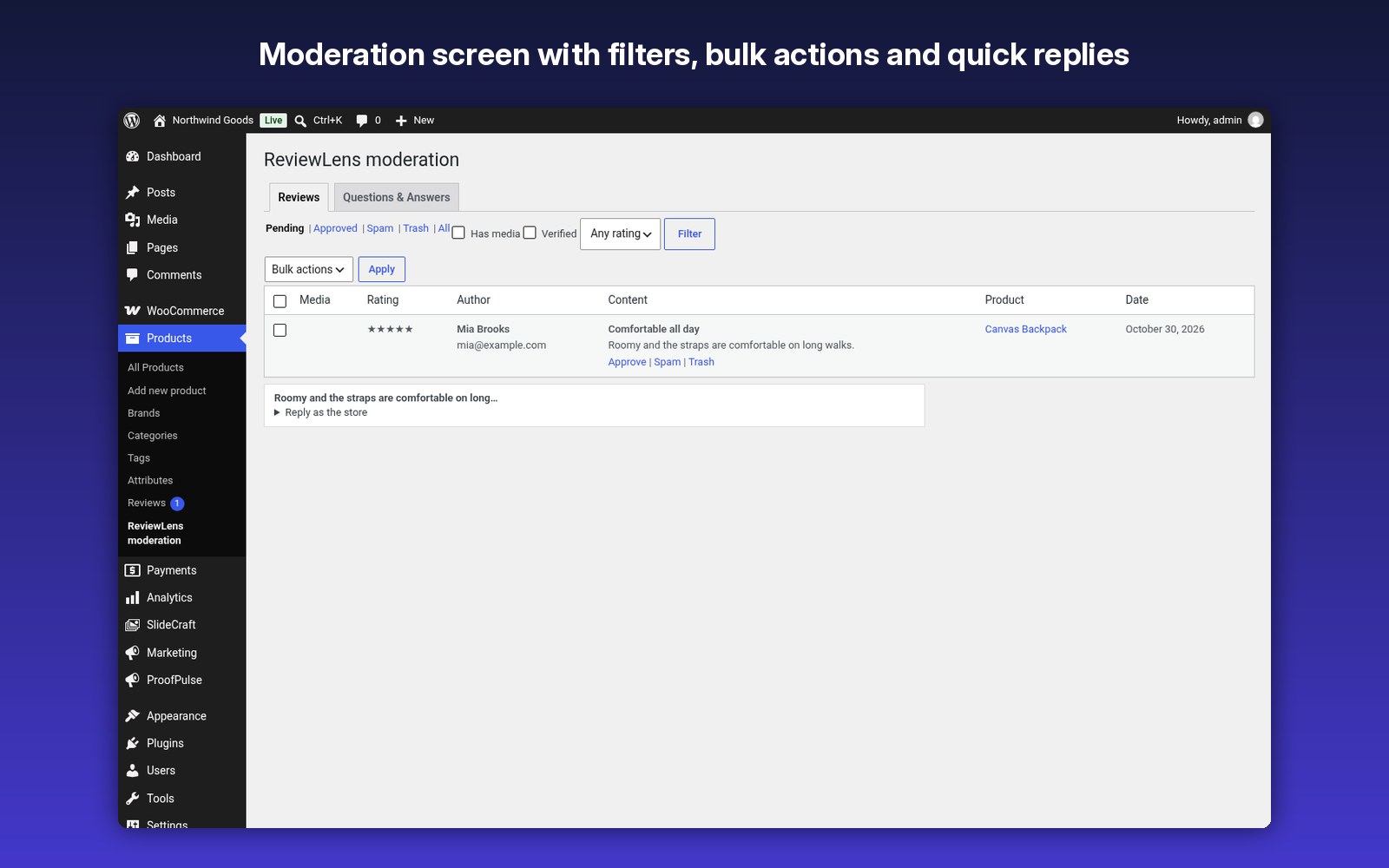 Moderation screen with filters, bulk actions and quick replies