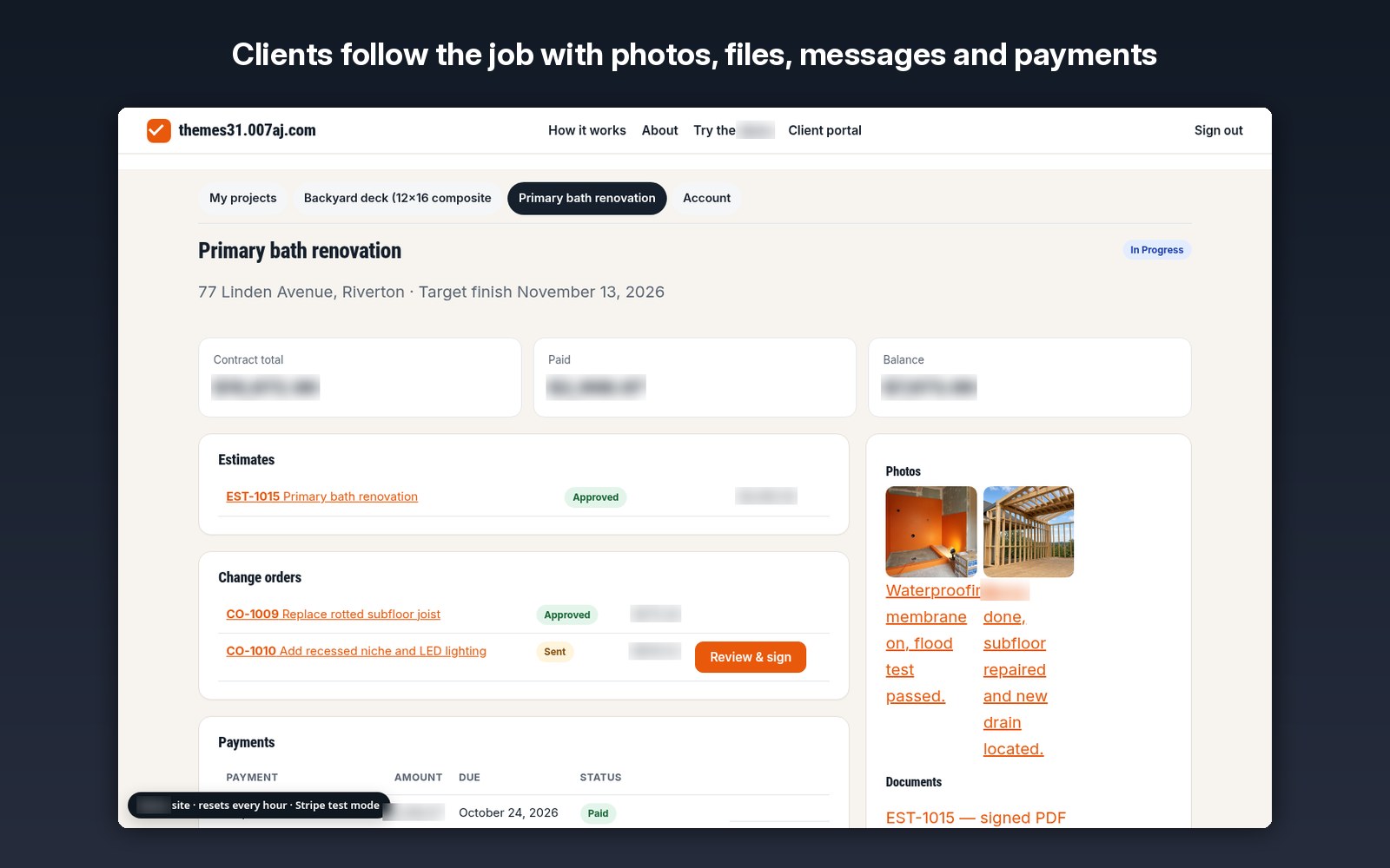 Clients follow the job with photos, files, messages and payments