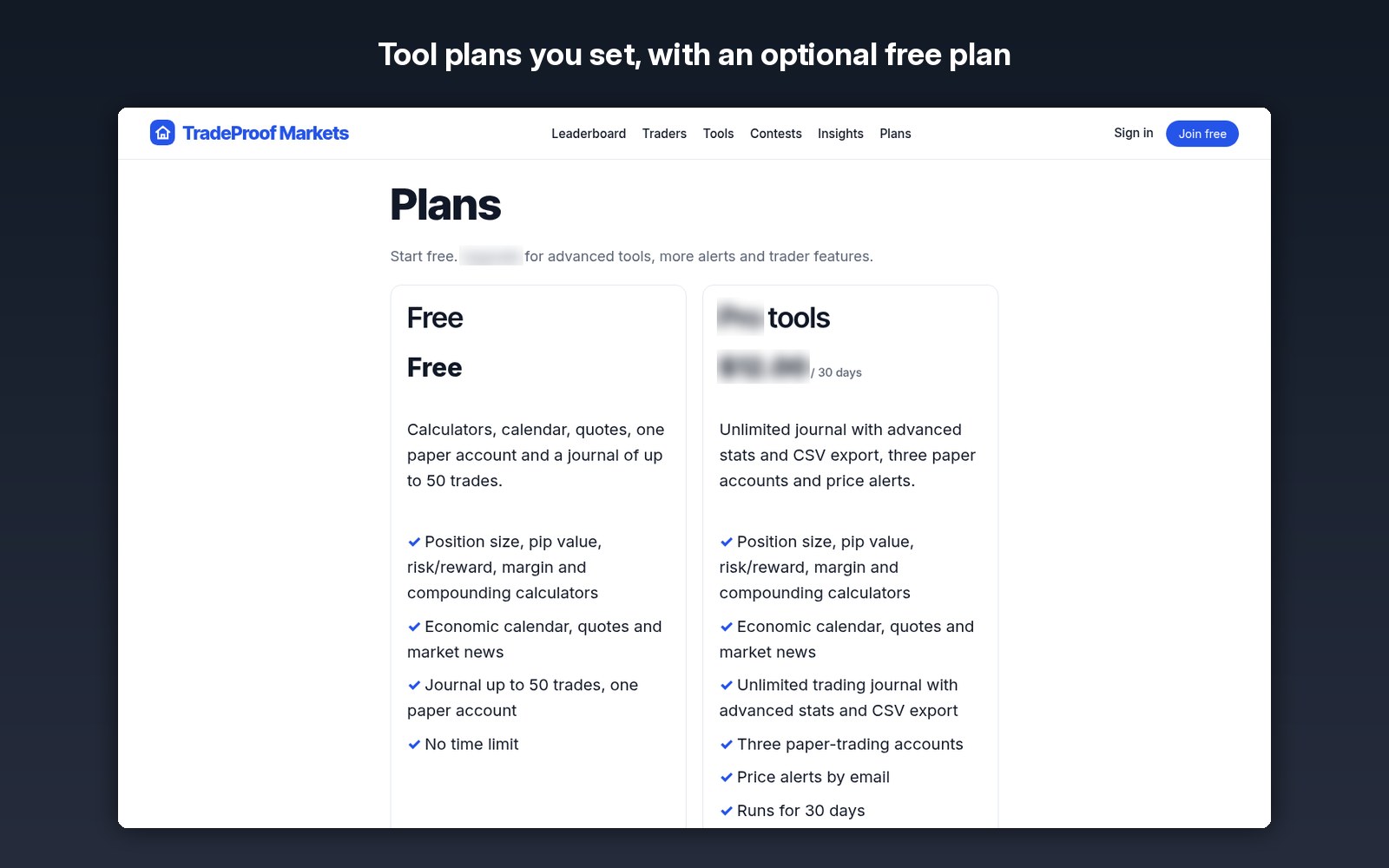 Tool plans you set, with an optional free plan