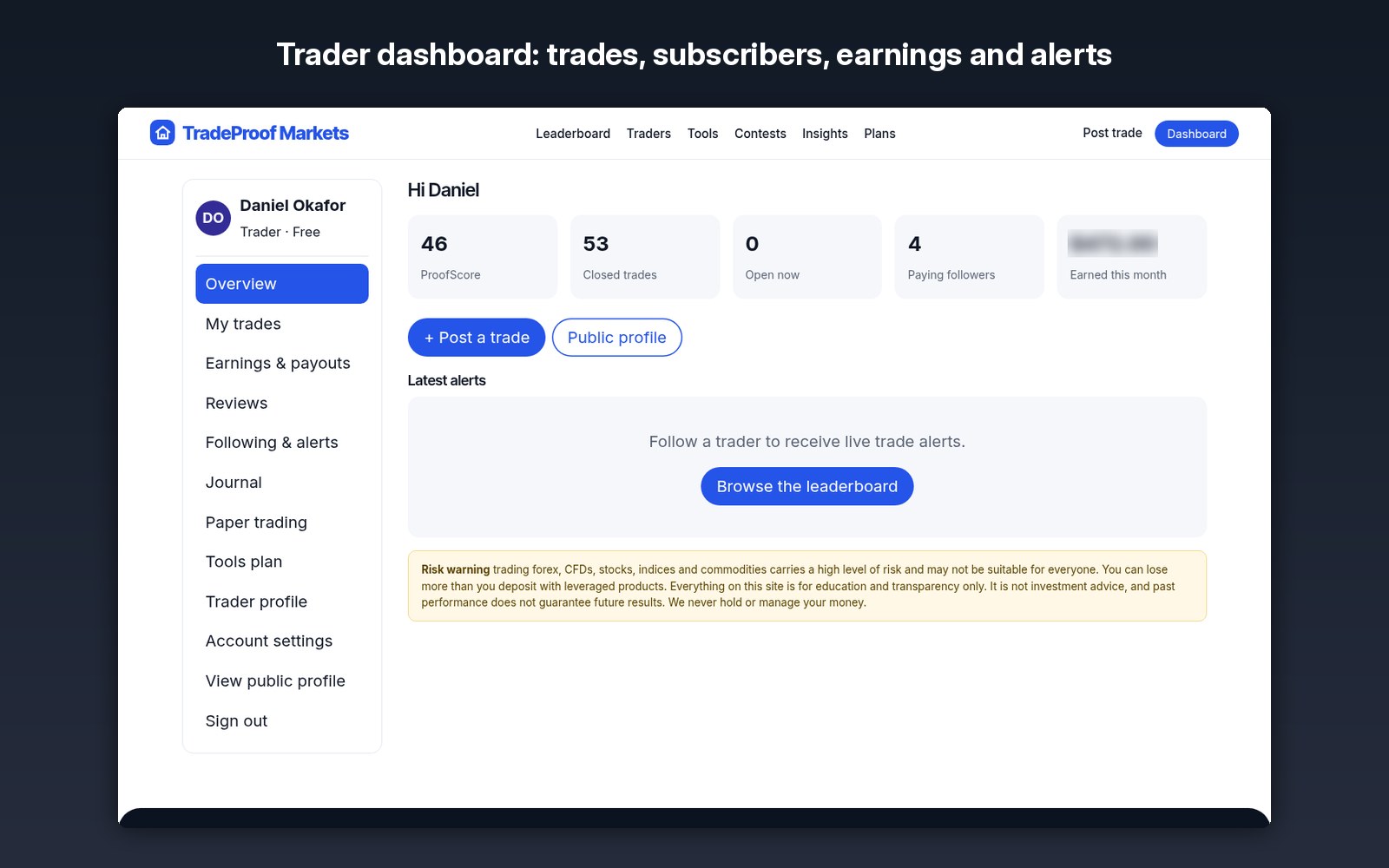 Trader dashboard: trades, subscribers, earnings and alerts