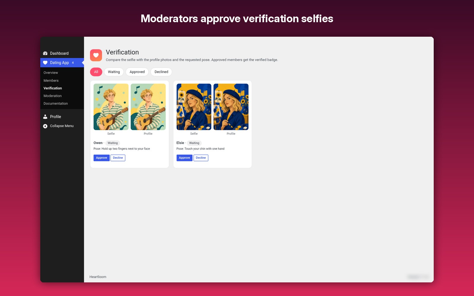Moderators approve verification selfies