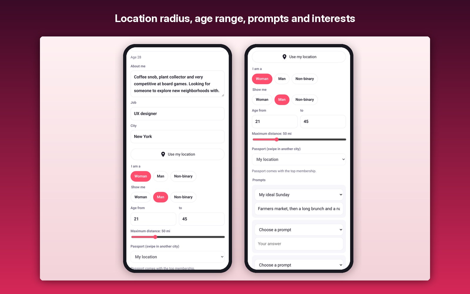 Location radius, age range, prompts and interests