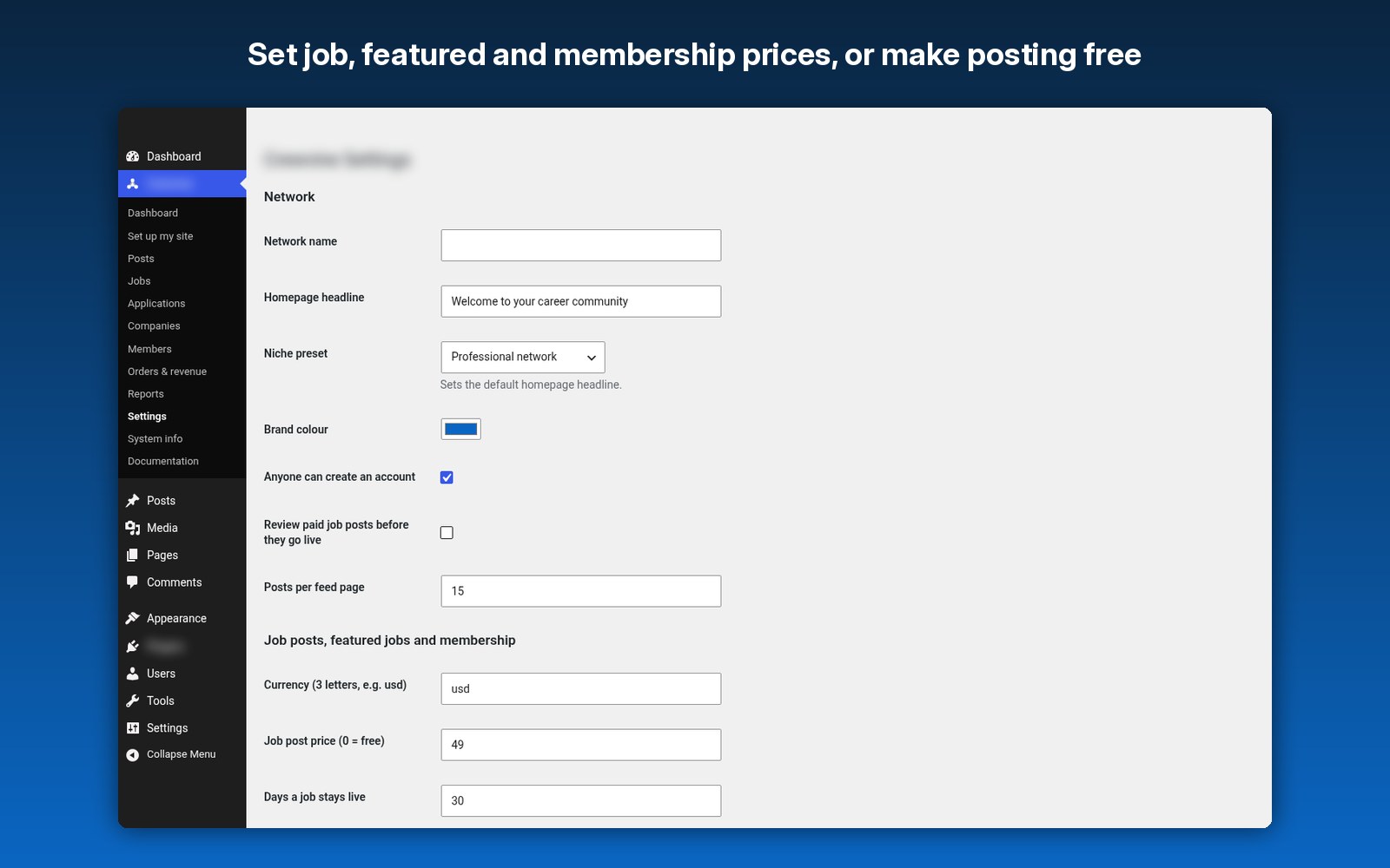 Set job, featured and membership prices, or make posting free