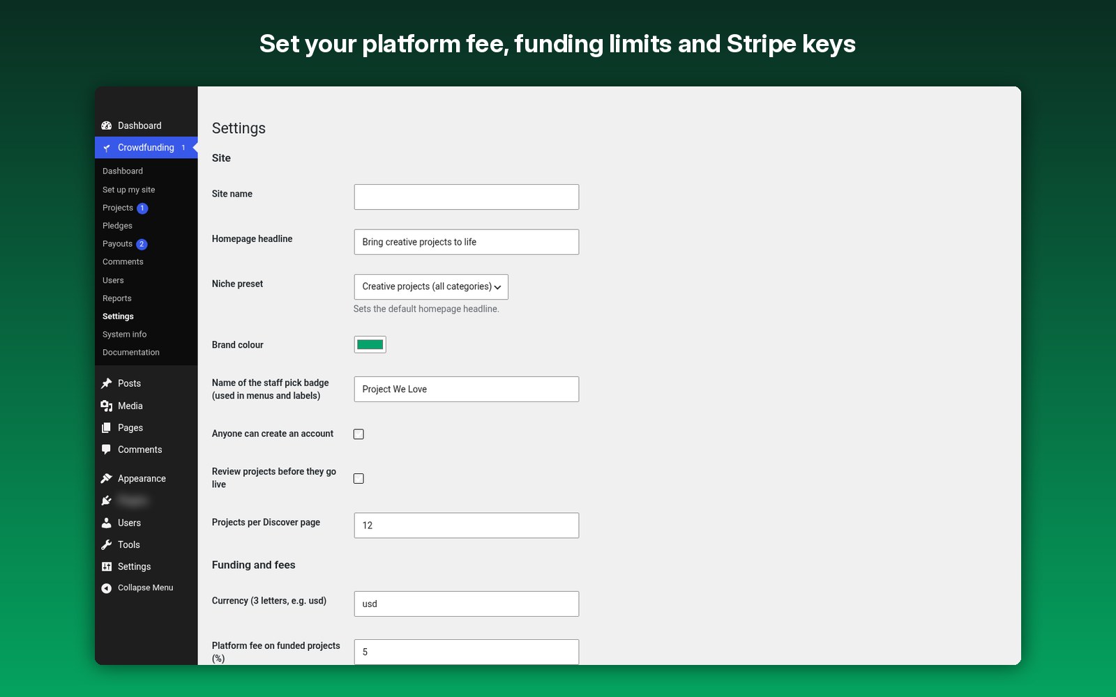 Set your platform fee, funding limits and Stripe keys